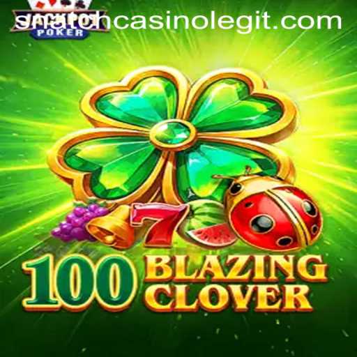 Unveiling the Thrills of 100BlazingClover at Snatch Casino