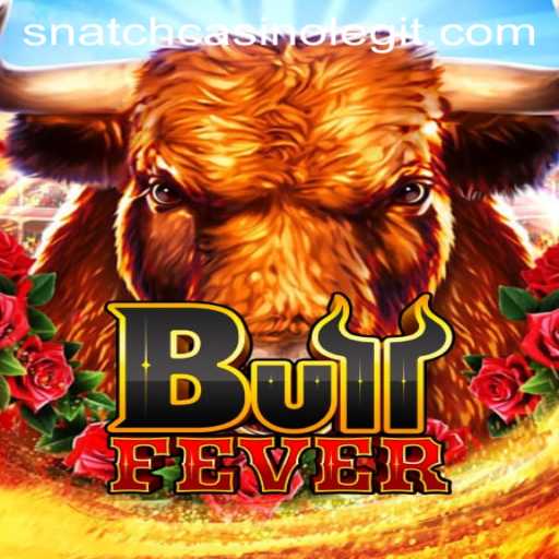 Discover the Thrill of BullFever at Snatch Casino