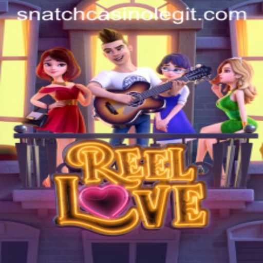 ReelLove: A Captivating Gaming Experience at Snatch Casino
