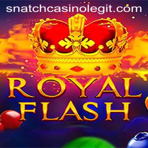 RoyalFlash: A New Era for Snatch Casino Enthusiasts